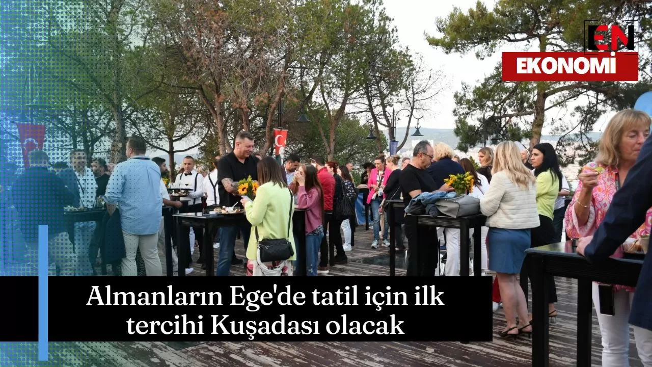 Almanların Ege'de tatil için ilk tercihi Kuşadası olacak