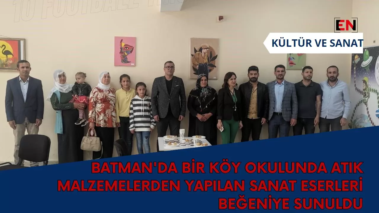 Batman'da bir köy okulunda atık malzemelerden yapılan sanat eserleri beğeniye sunuldu