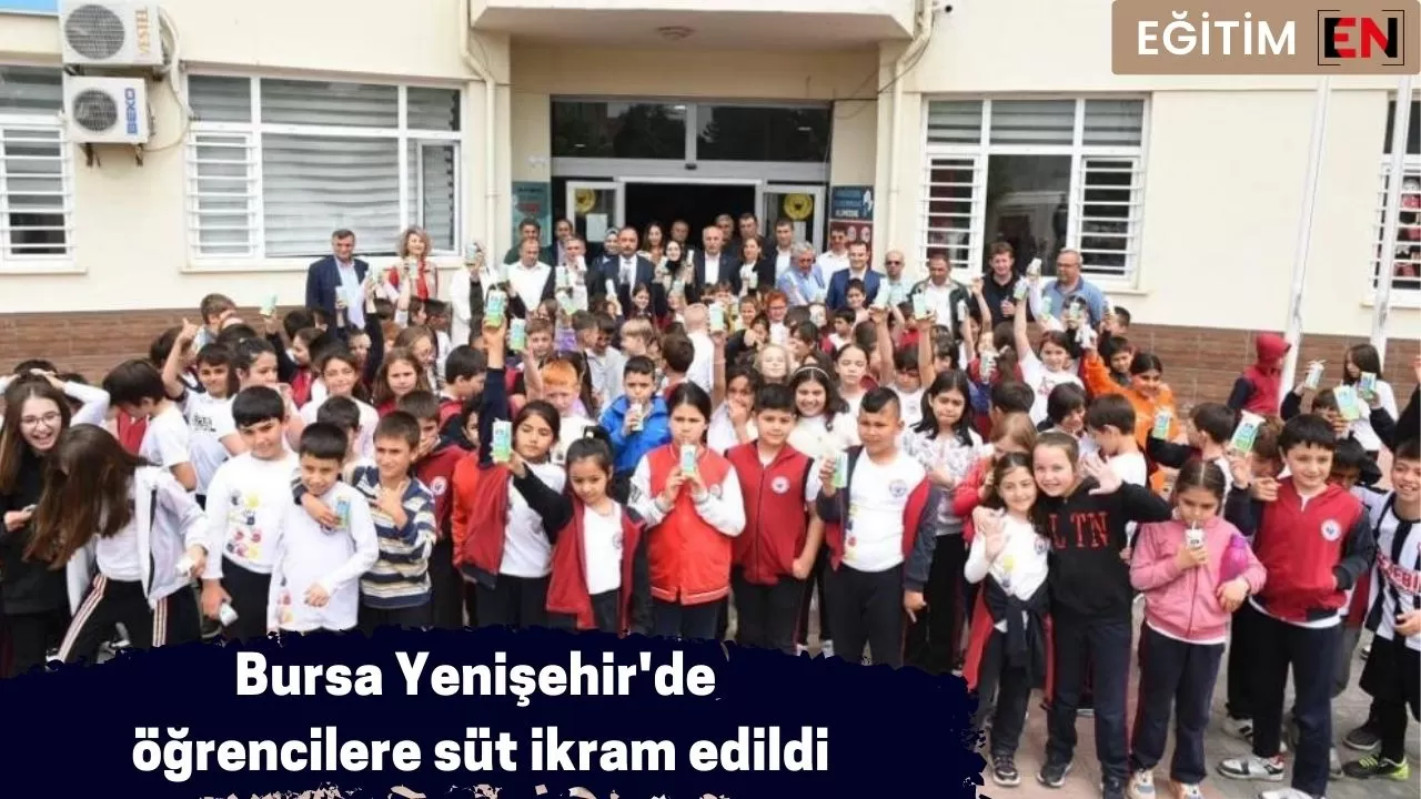 Bursa Yenişehir'de öğrencilere süt ikram edildi