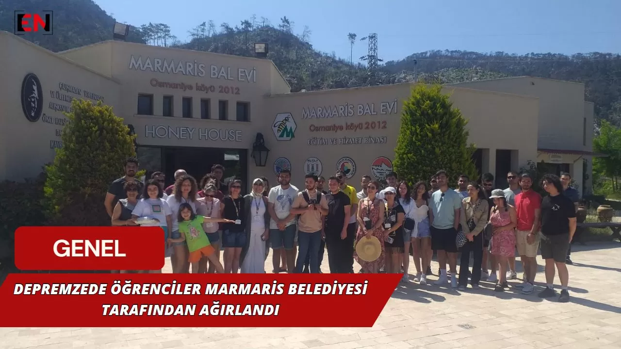 Depremzede öğrenciler Marmaris belediyesi tarafından ağırlandı