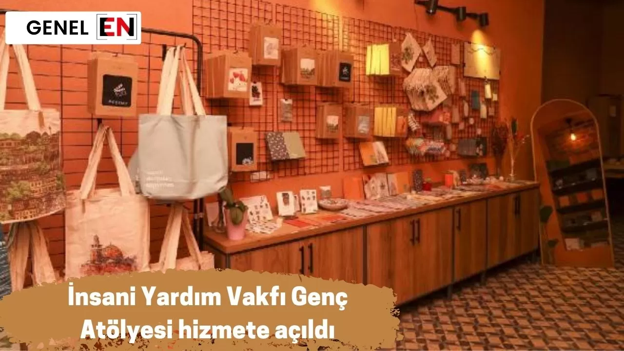 İnsani Yardım Vakfı Genç Atölyesi hizmete açıldı