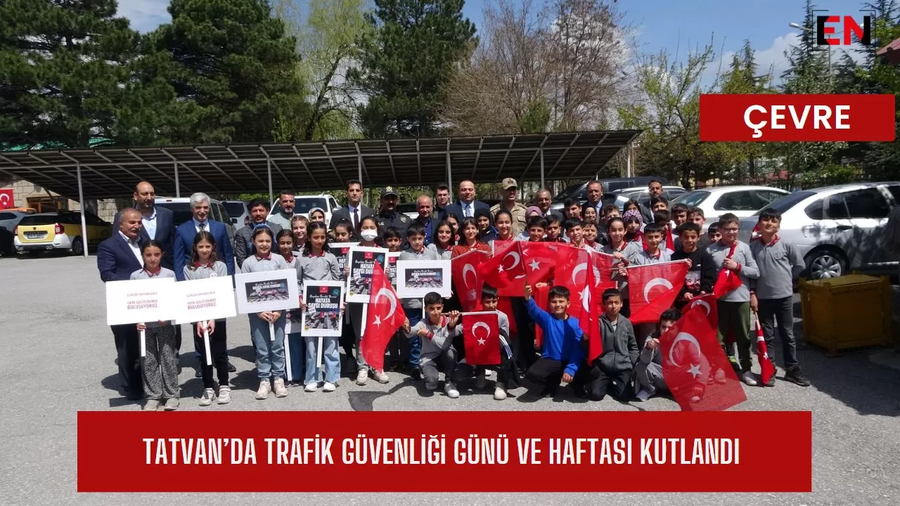 Tatvan’da Trafik Güvenliği günü ve haftası kutlandı