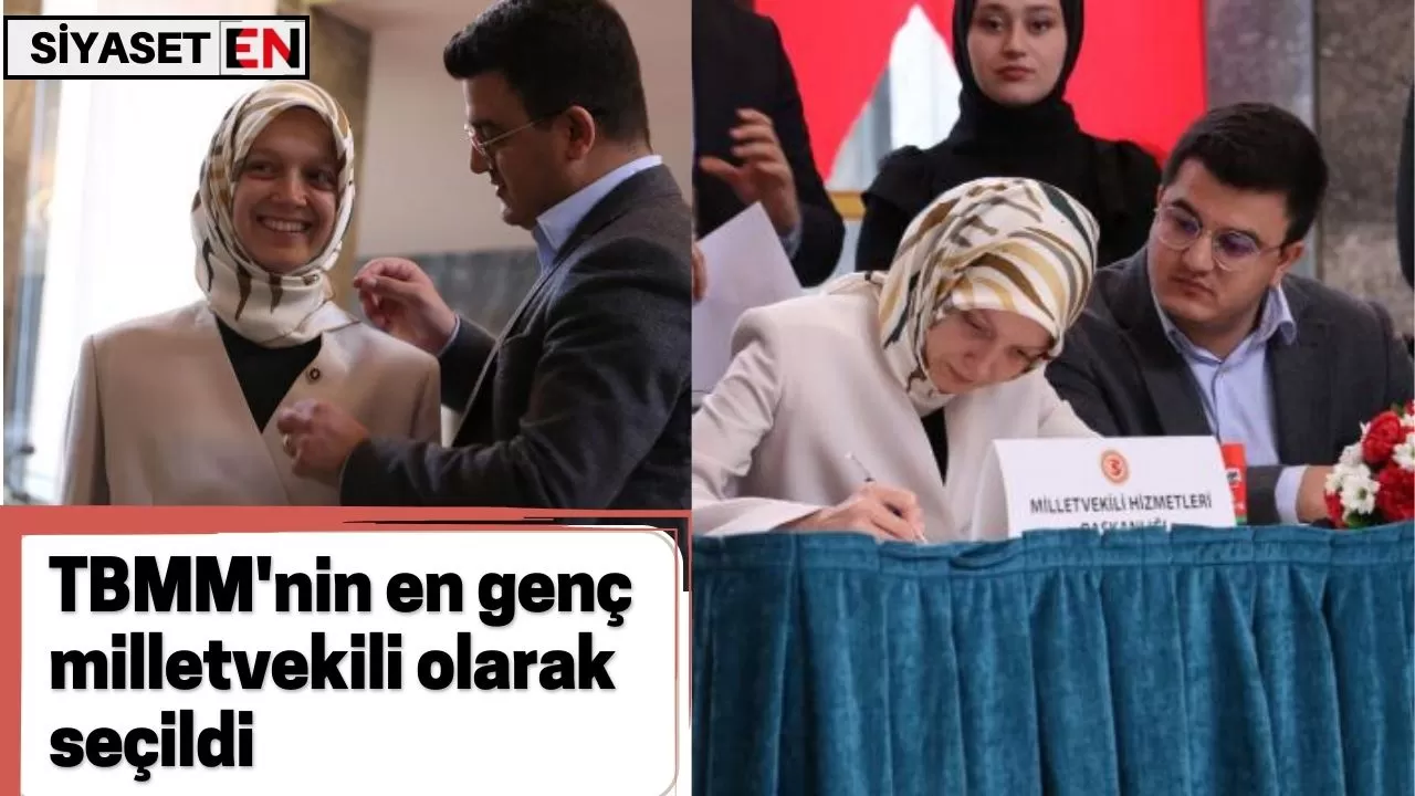 TBMM'nin en genç milletvekili olarak seçildi