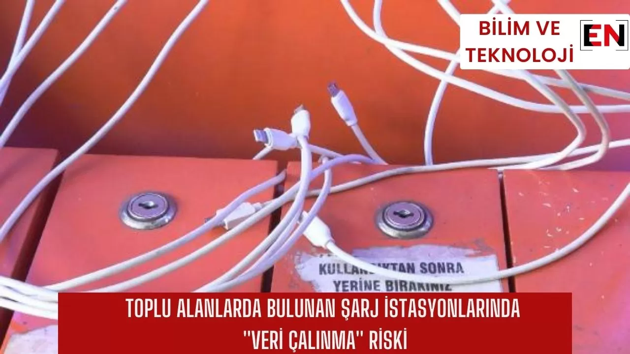 Toplu alanlarda bulunan şarj istasyonlarında ''veri çalınma'' riski