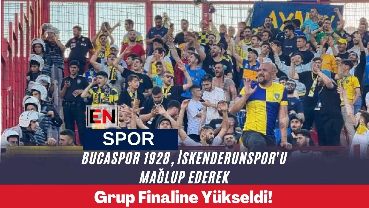 Bucaspor 1928, İskenderunspor'u Mağlup Ederek Grup Finaline Yükseldi!