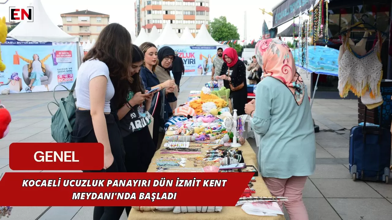 Kocaeli Ucuzluk Panayırı dün İzmit Kent Meydanı'nda başladı