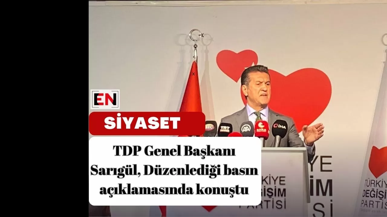 TDP Genel Başkanı Sarıgül, Düzenlediği basın açıklamasında konuştu