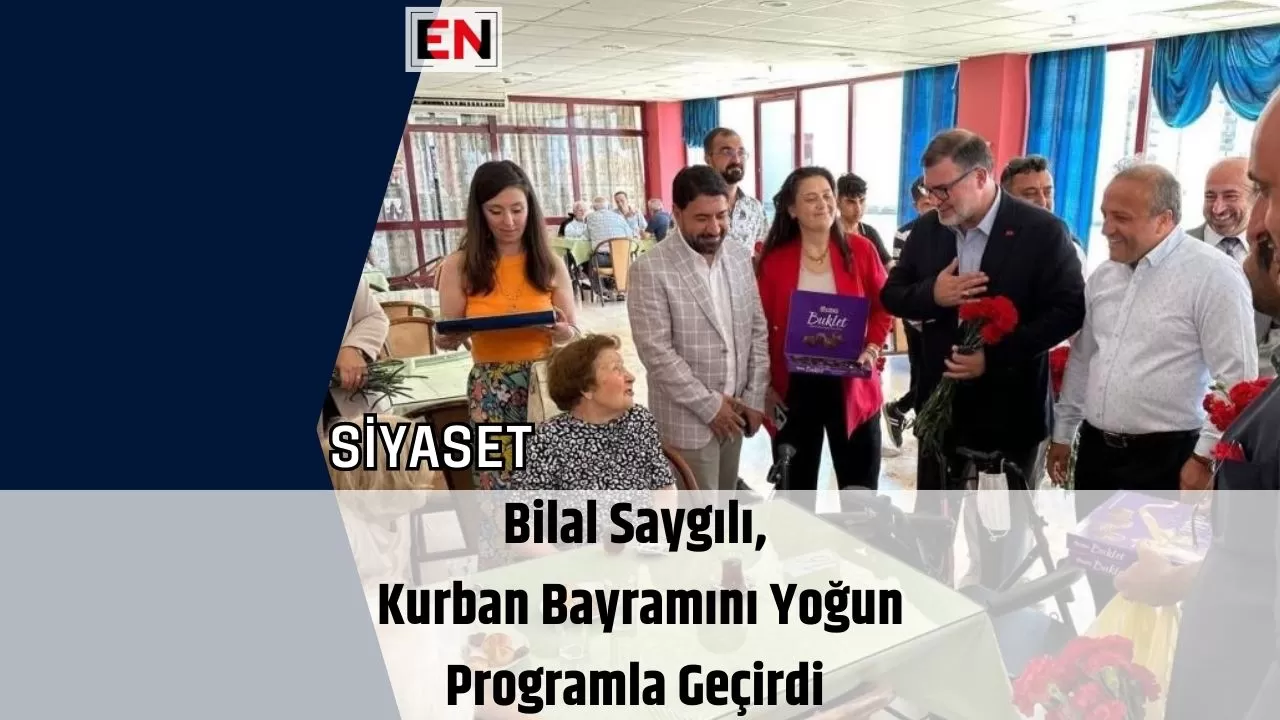 Bilal Saygılı, Kurban Bayramını Yoğun Programla Geçirdi