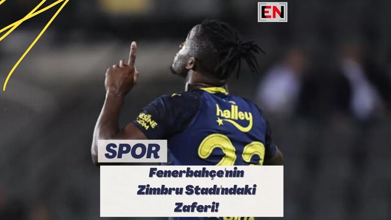 Fenerbahçe'nin Zimbru Stadı'ndaki Zaferi!