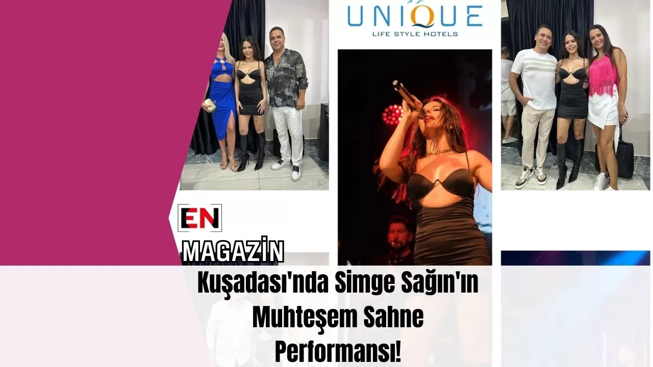 Kuşadası'nda Simge Sağın'ın Muhteşem Sahne Performansı!