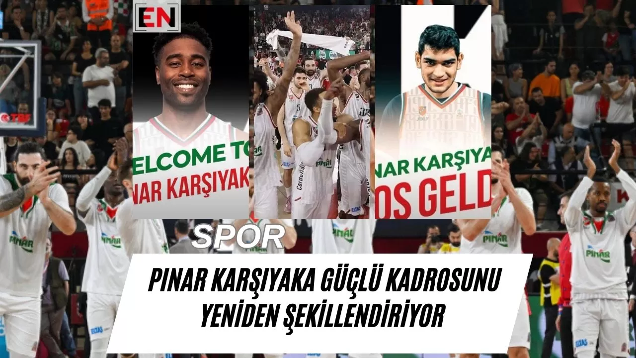 Pınar Karşıyaka Güçlü Kadrosunu Yeniden Şekillendiriyor