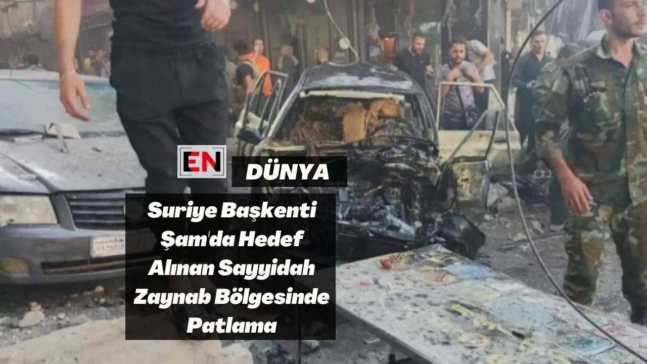 Suriye Başkenti Şam'da Hedef Alınan Sayyidah Zaynab Bölgesinde Patlama