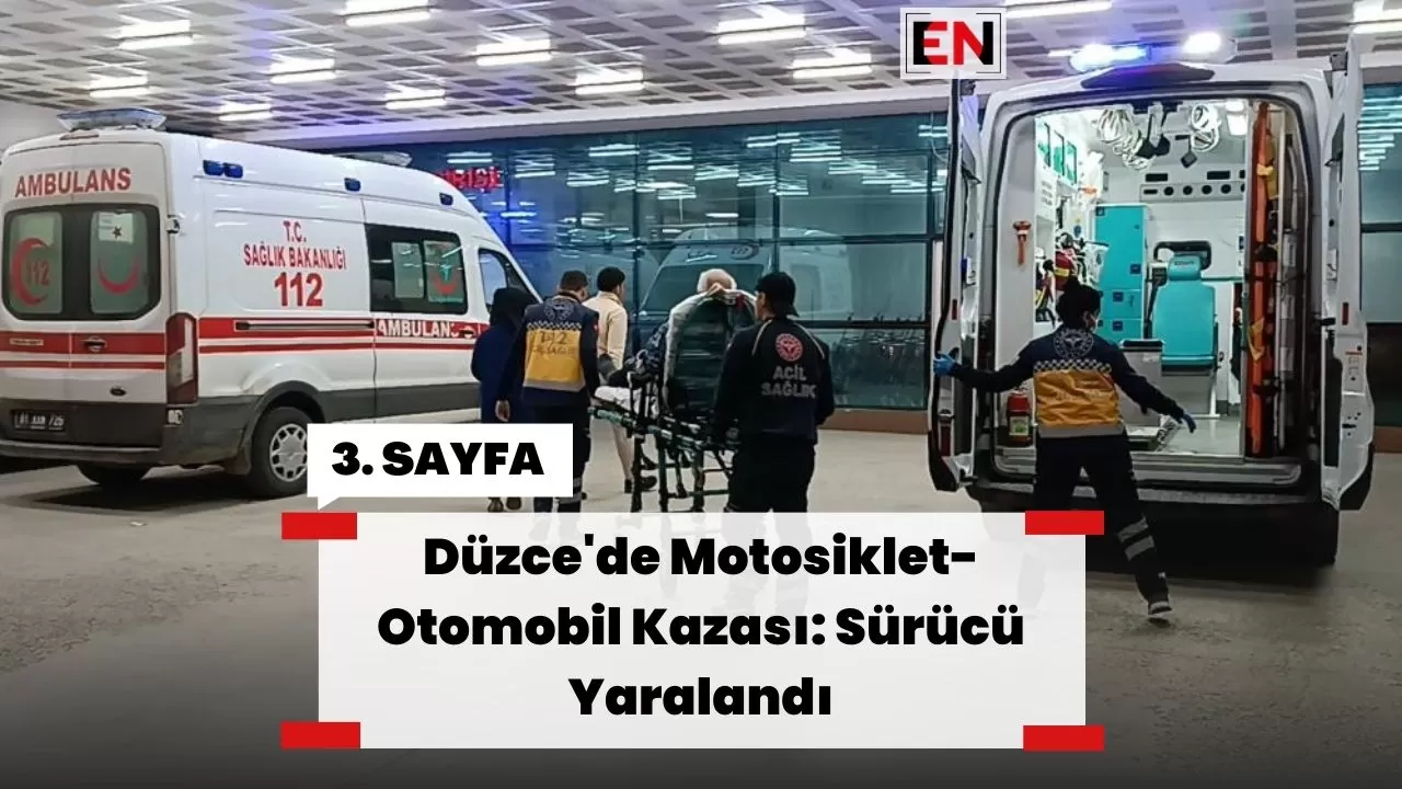 Düzce'de Motosiklet-Otomobil Kazası: Sürücü Yaralandı