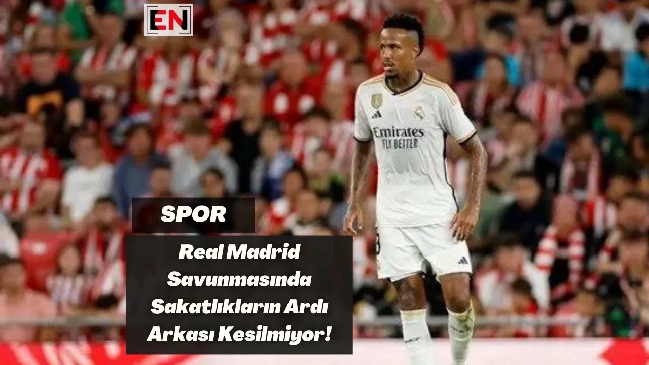 Real Madrid Savunmasında Sakatlıkların Ardı Arkası Kesilmiyor!